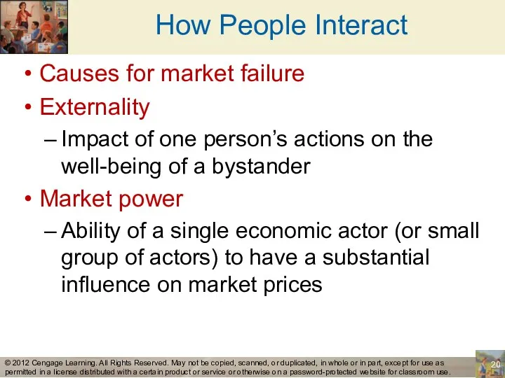 How People Interact Causes for market failure Externality Impact of