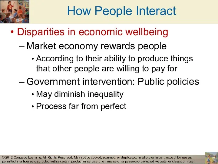 How People Interact Disparities in economic wellbeing Market economy rewards