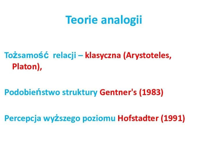 Teorie analogii Tożsamość relacji – klasyczna (Arystoteles, Platon), Podobieństwo struktury