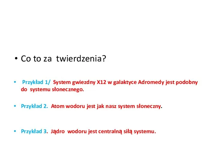 Co to za twierdzenia? Przykład 1/ System gwiezdny X12 w