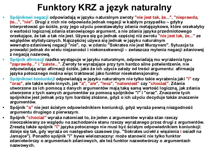 Funktory KRZ a język naturalny Spójnikowi negacji odpowiadają w języku