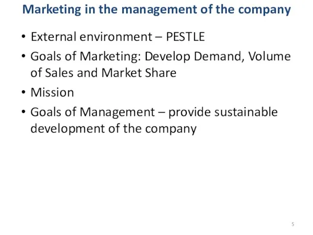 Marketing in the management of the company External environment –