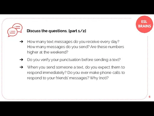 Discuss the questions. [part 1/2] How many text messages do