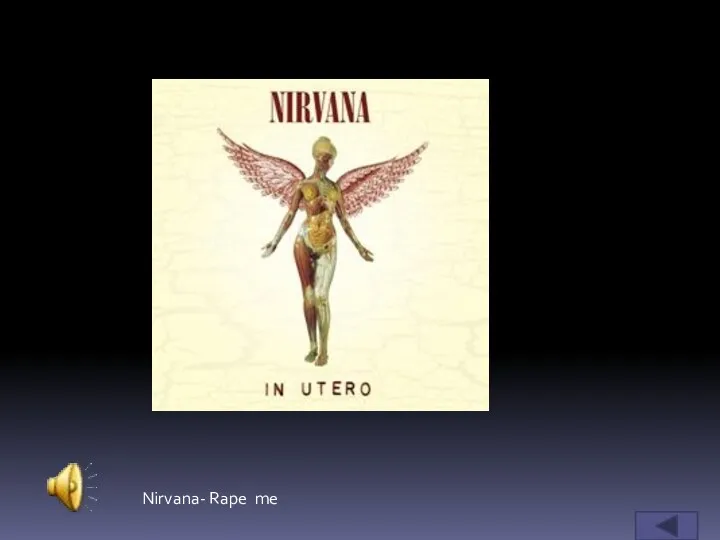 Nirvana- Rape me
