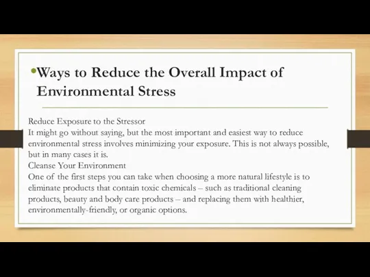 Ways to Reduce the Overall Impact of Environmental Stress Reduce