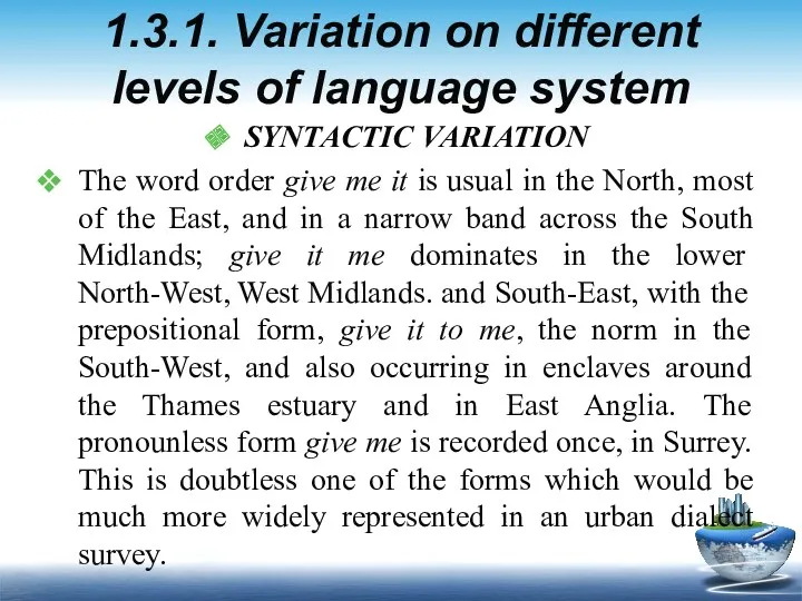 1.3.1. Variation on different levels of language system SYNTACTIC VARIATION