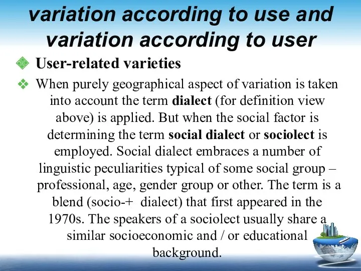 variation according to use and variation according to user User-related