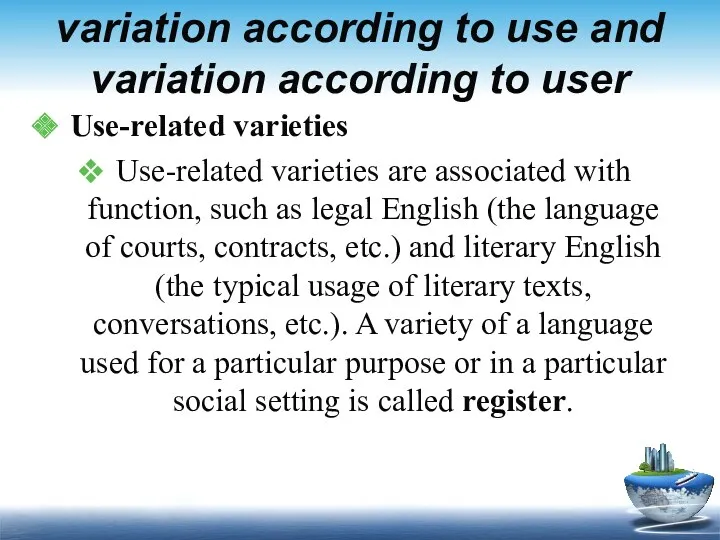 variation according to use and variation according to user Use-related