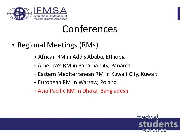 Conferences Regional Meetings (RMs) + African RM in Addis Ababa, Ethiopia + America’s