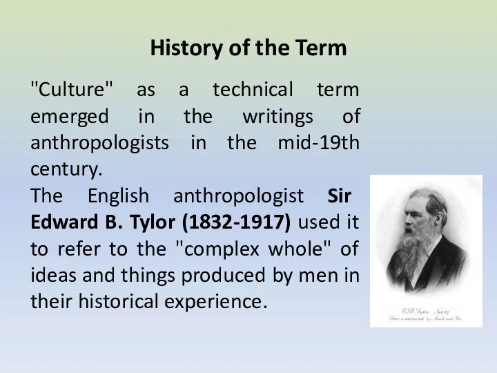 History of the Term "Culture" as a technical term emerged