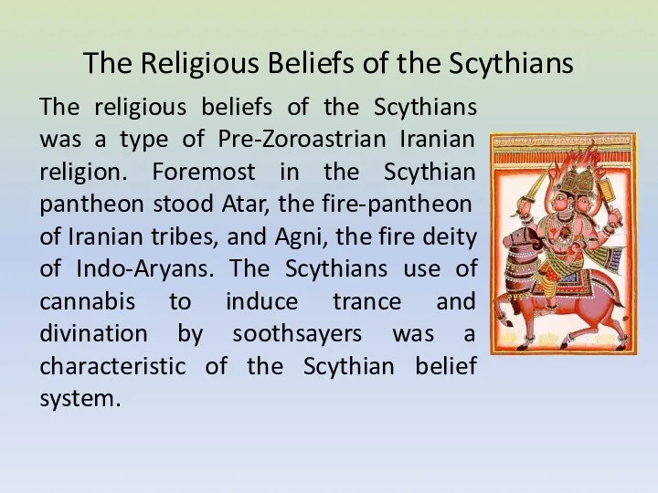 The Religious Beliefs of the Scythians The religious beliefs of