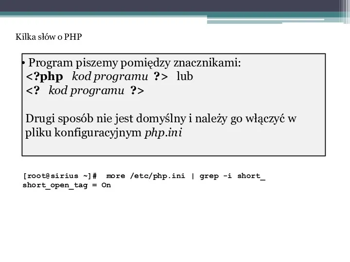 Program piszemy pomiędzy znacznikami: lub Drugi sposób nie jest domyślny