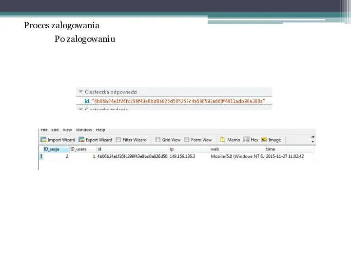 Proces zalogowania Po zalogowaniu