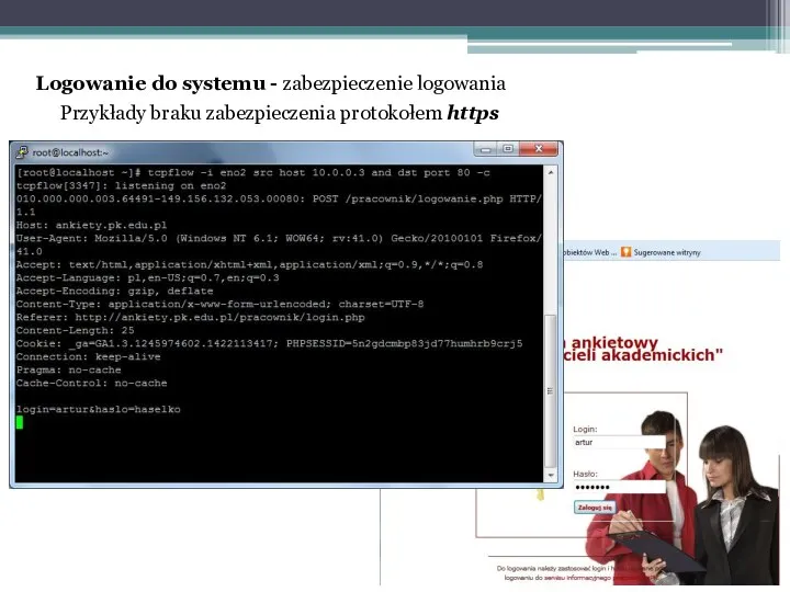 Przykłady braku zabezpieczenia protokołem https Logowanie do systemu - zabezpieczenie logowania
