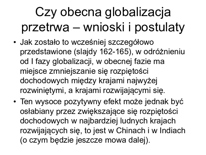 Czy obecna globalizacja przetrwa – wnioski i postulaty Jak zostało