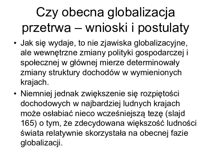 Czy obecna globalizacja przetrwa – wnioski i postulaty Jak się