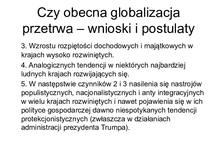 Czy obecna globalizacja przetrwa – wnioski i postulaty 3. Wzrostu