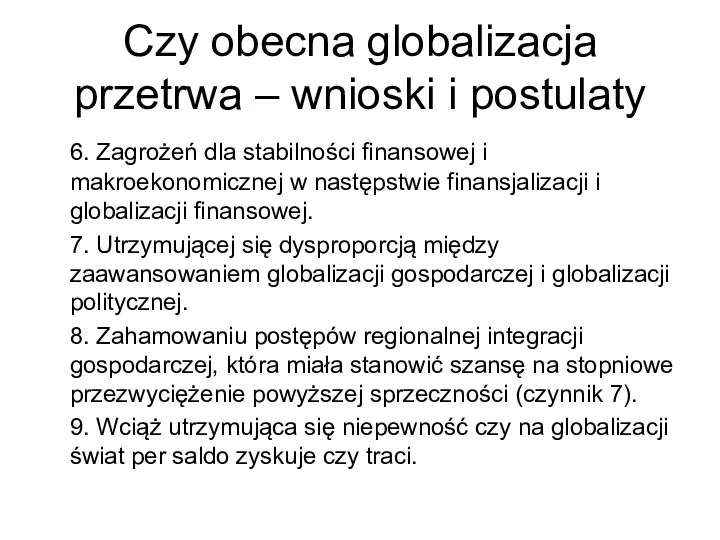 Czy obecna globalizacja przetrwa – wnioski i postulaty 6. Zagrożeń