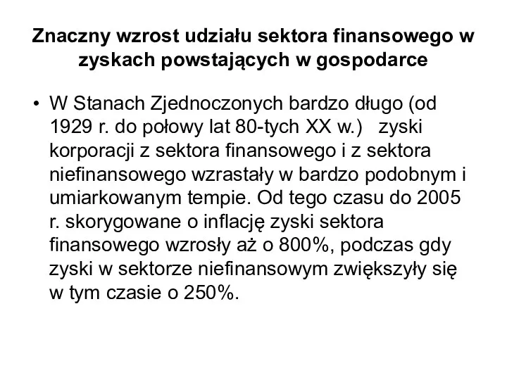 Znaczny wzrost udziału sektora finansowego w zyskach powstających w gospodarce