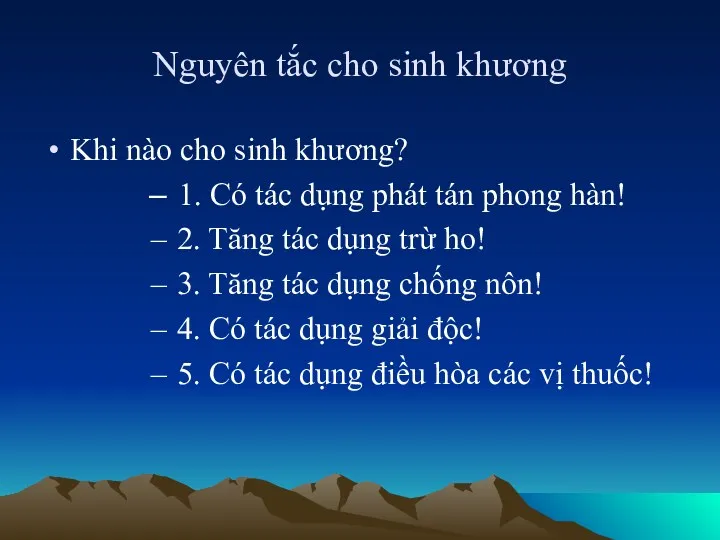 Nguyên tắc cho sinh khương Khi nào cho sinh khương?