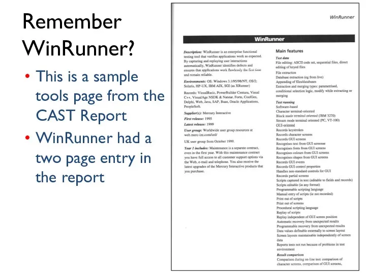 Remember WinRunner? This is a sample tools page from the CAST Report WinRunner