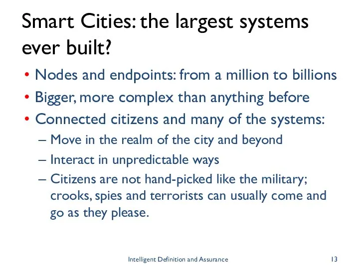 Smart Cities: the largest systems ever built? Nodes and endpoints: from a million