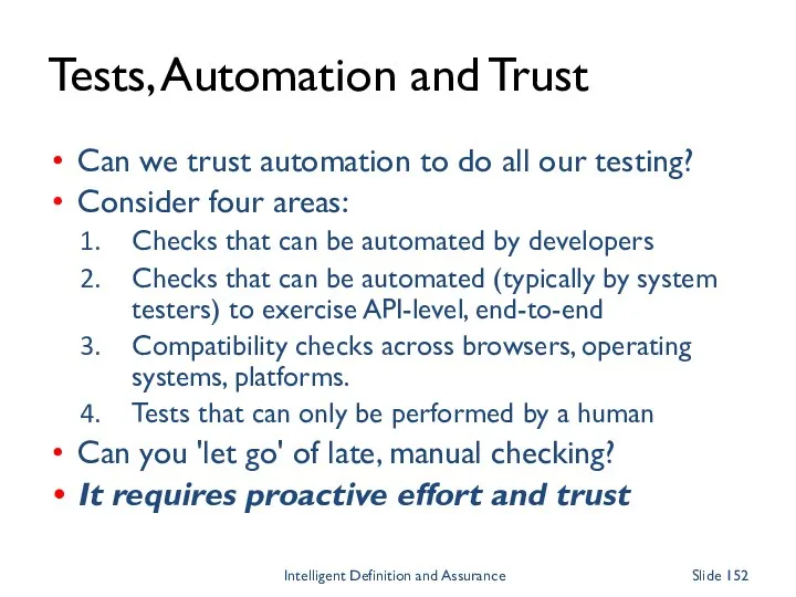 Tests, Automation and Trust Can we trust automation to do all our testing?