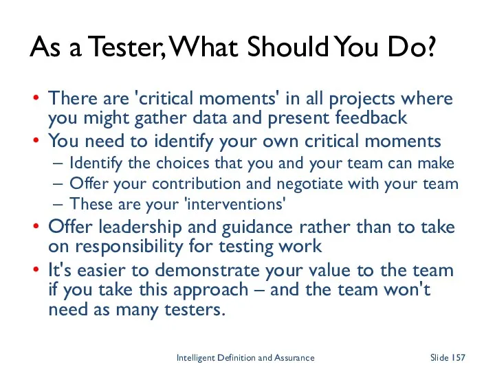 As a Tester, What Should You Do? There are 'critical moments' in all