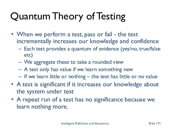 Quantum Theory of Testing When we perform a test, pass or fail -
