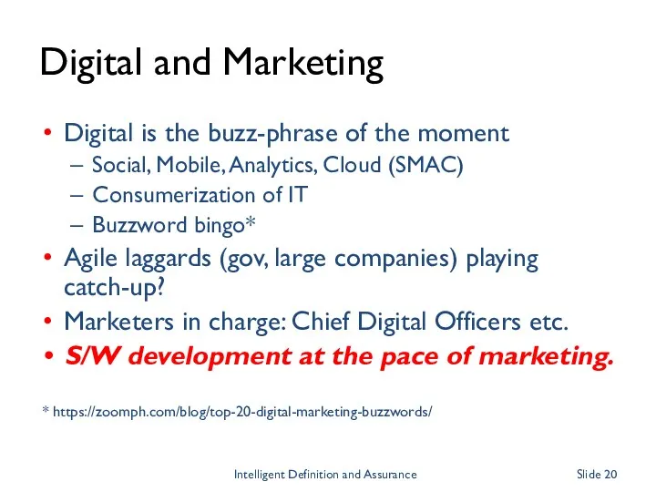 Digital and Marketing Digital is the buzz-phrase of the moment Social, Mobile, Analytics,
