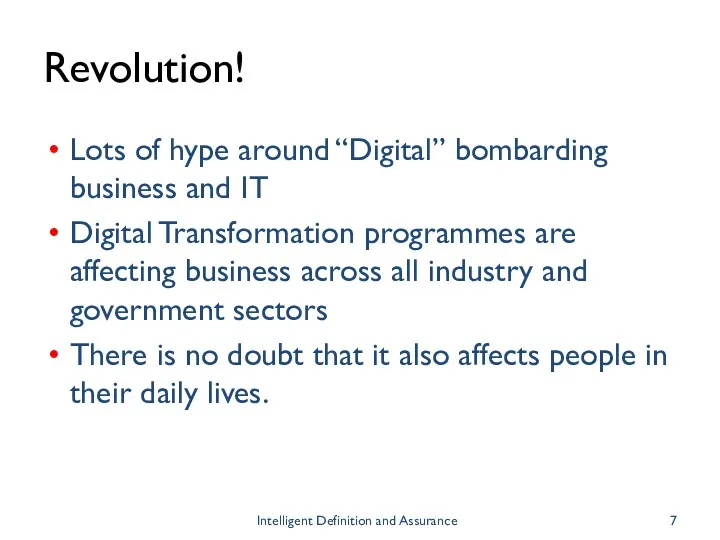 Revolution! Lots of hype around “Digital” bombarding business and IT Digital Transformation programmes