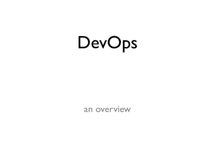 DevOps an overview