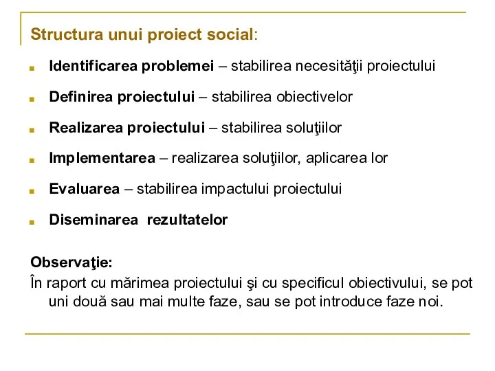 Structura unui proiect social: Identificarea problemei – stabilirea necesităţii proiectului