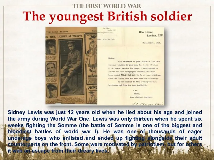 The youngest British soldier Sidney Lewis was just 12 years old when he