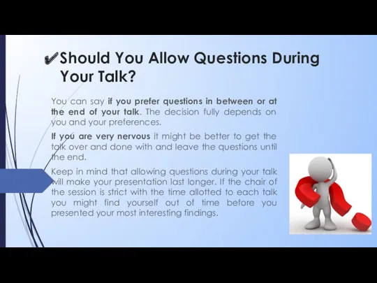 Should You Allow Questions During Your Talk? You can say