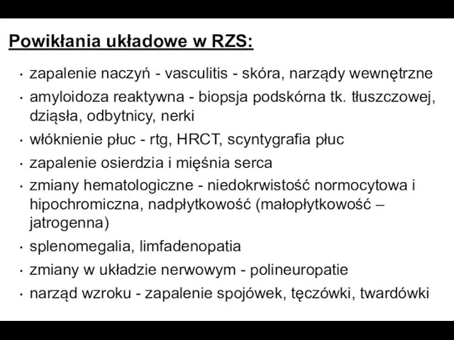 Powikłania układowe w RZS: zapalenie naczyń - vasculitis - skóra,