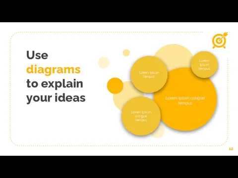 Use diagrams to explain your ideas