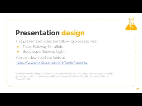 Presentation design This presentation uses the following typographies: Titles: Raleway