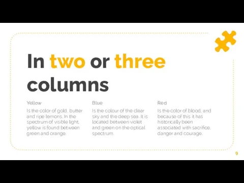 In two or three columns Yellow Is the color of