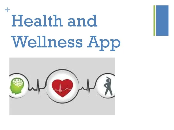 Health and Wellness App