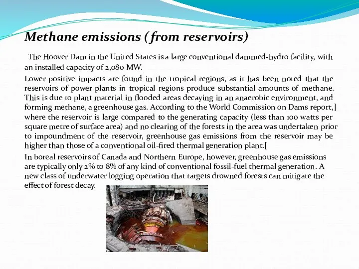 Methane emissions (from reservoirs) The Hoover Dam in the United