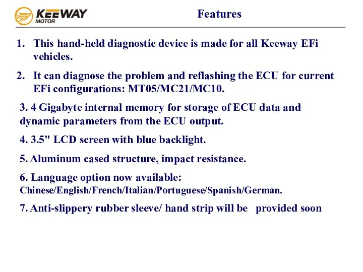 This hand-held diagnostic device is made for all Keeway EFi