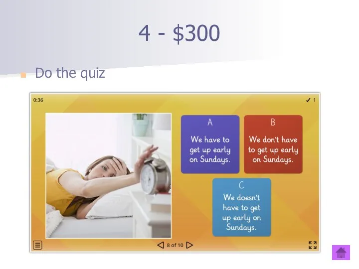 4 - $300 Do the quiz