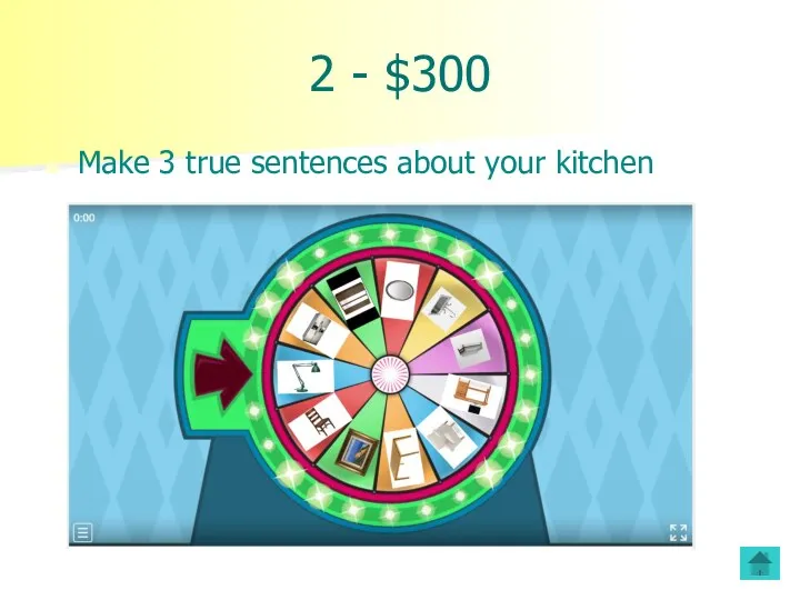 2 - $300 Make 3 true sentences about your kitchen