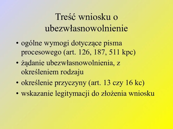 Treść wniosku o ubezwłasnowolnienie ogólne wymogi dotyczące pisma procesowego (art.