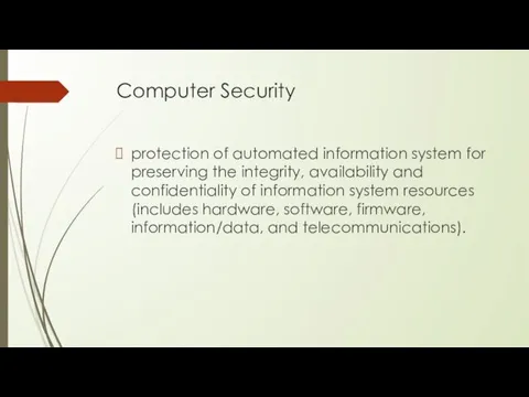 Computer Security protection of automated information system for preserving the