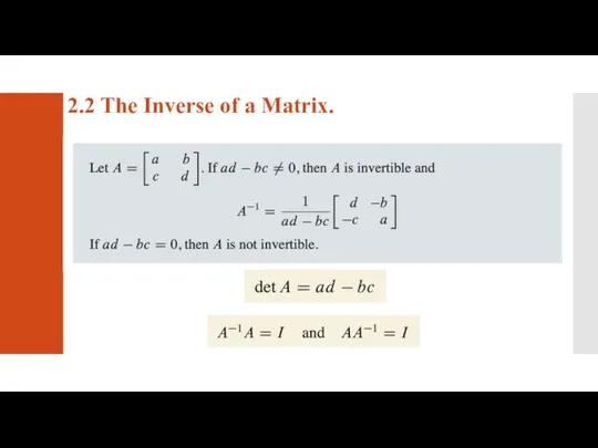 2.2 The Inverse of a Matrix.