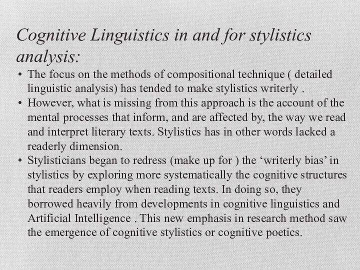 Cognitive Linguistics in and for stylistics analysis: The focus on