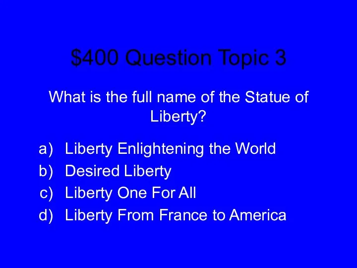 $400 Question Topic 3 What is the full name of
