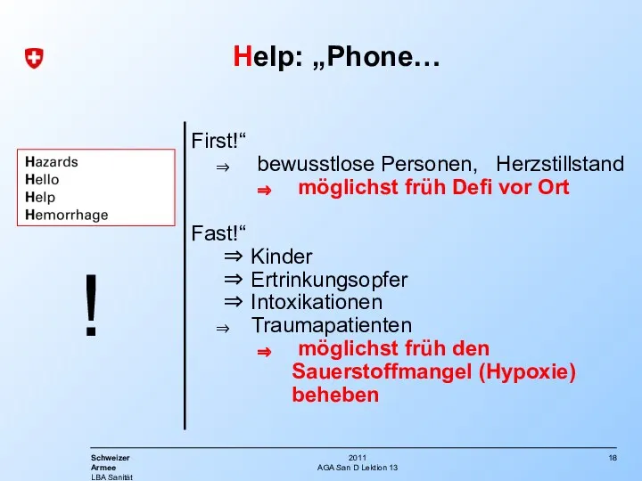 AGA San D Lektion 13 Help: „Phone… First!“ bewusstlose Personen,